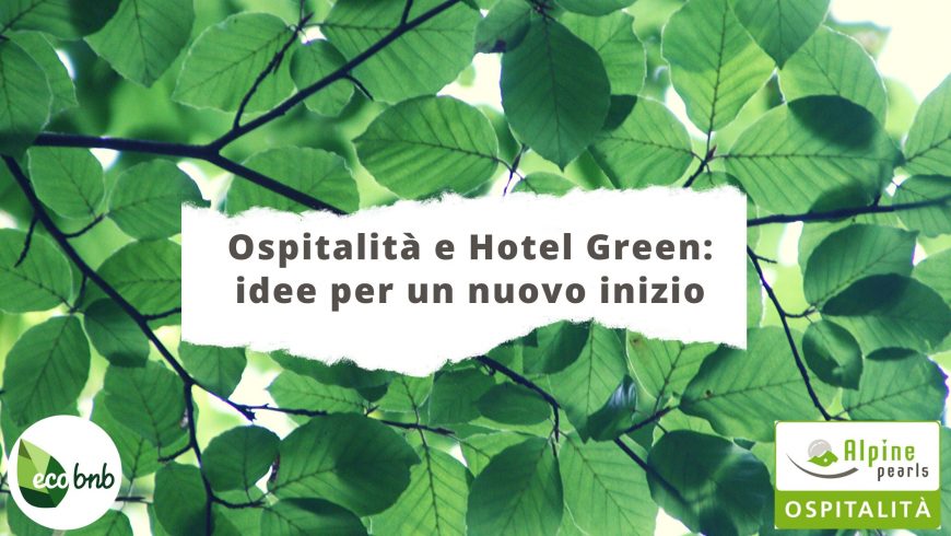 Ospitalità e Hotel Green