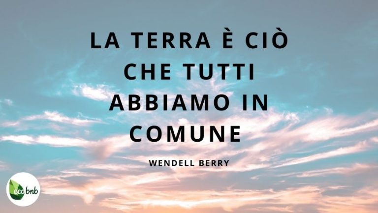 Le Più Belle Citazioni sulla Sostenibilità: Lasciati Ispirare - Ecobnb